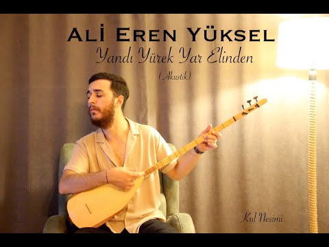 Ali Eren Yüksel - Yandı Yürek Yar Elinden (Live Performance) #nesimi #dost  #deyiş  #türkü