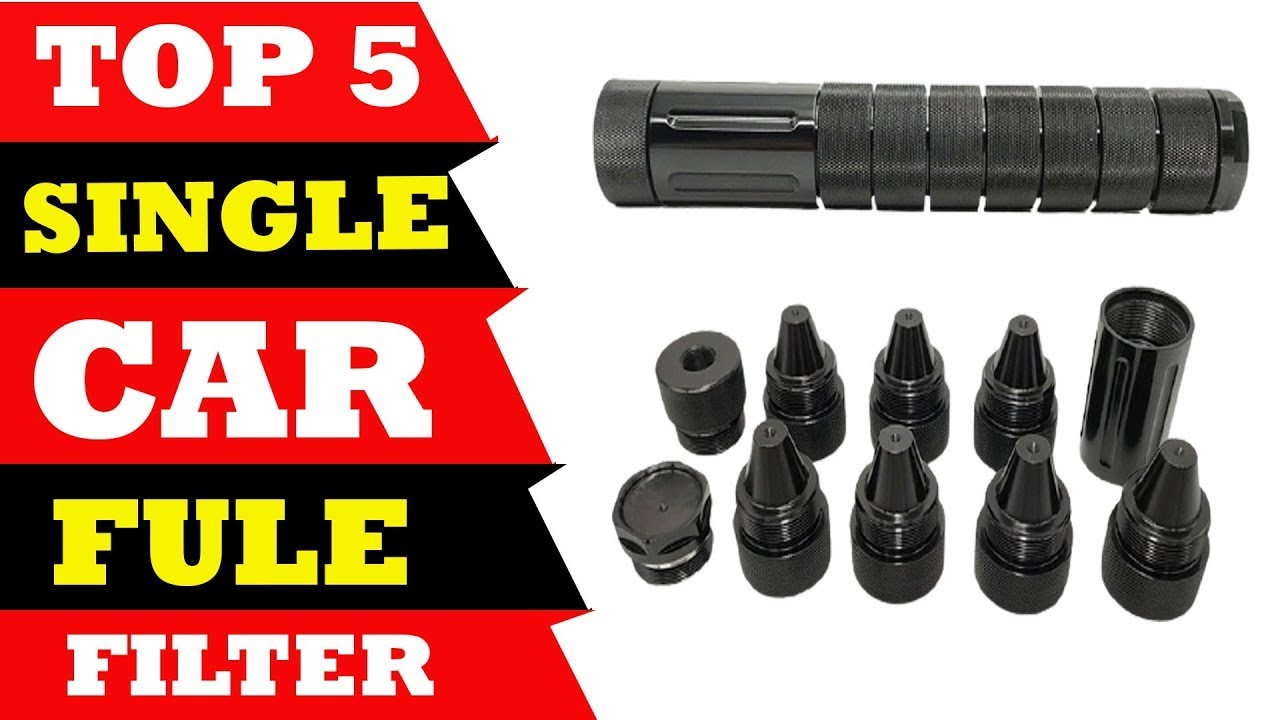 Top 5 Single Core Car Fuel Filter Review On Aliexpress