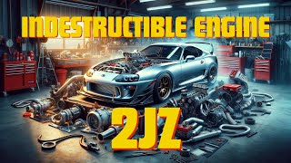 Indestructible Engine: A Deep Dive into Toyota 2JZ Engines | Performance, Modifications