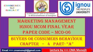 IGNOU MCO06 Consumer or Buyer Behavior Chapter 4 Part  A