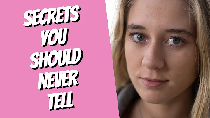 9 Secrets About Yourself You Should NEVER Tell a Man (He Doesn’t Need to Know!)