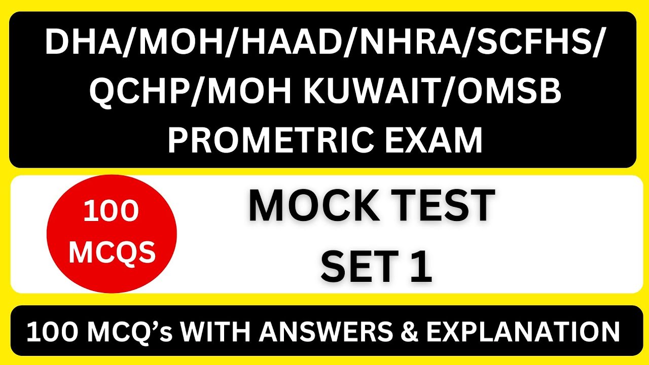 PROMETRIC - 100 MCQS MOCK TEST SET 1 WITH ANSWERS & EXPLANATION | PROMETRIC MCQ  |  100 MCQS