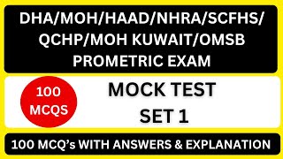 PROMETRIC - 100 MCQS MOCK TEST SET 1 WITH ANSWERS & EXPLANATION | PROMETRIC MCQ  |  100 MCQS
