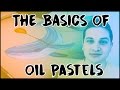 The Basics of Oil Pastels How to use Oil Pastels