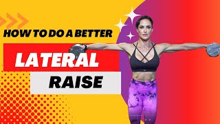 How To Do A Better Lateral Raise | Tweak Your Technique