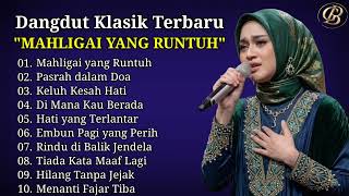 Dangdut Klasik Terbaru  Mahligai Yang Runtuh  Cocok Untuk Menemani Hariharimu 