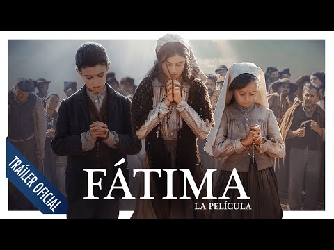 Fátima La Película - Tráiler final oficial en español