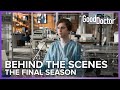 The Final Season | The Good Doctor Behind The Scenes