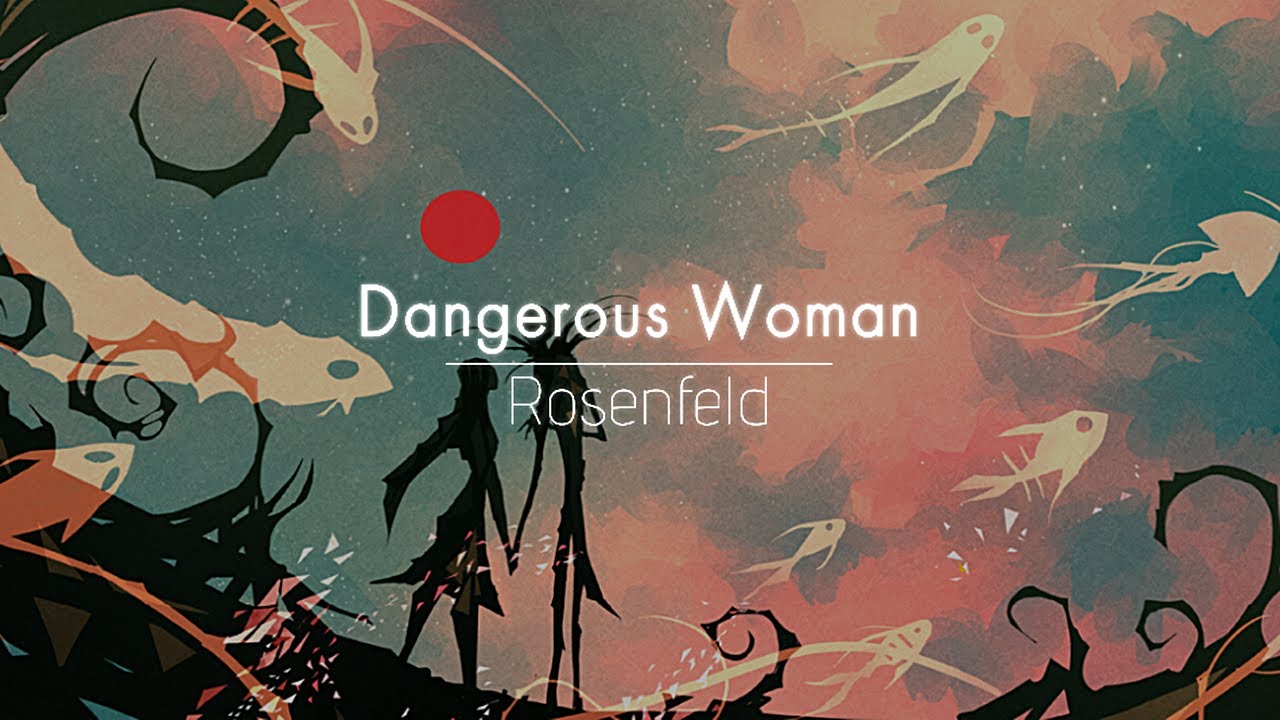 [한글번역] Rosenfeld Dangerous Woman YouTube