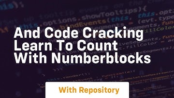 And code cracking learn to count with numberblocks