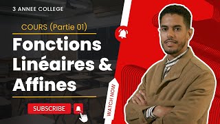 Cours (Partie 01) : Fonctions Linéaires Et Fonctions Affines (3 Année Collège APIC) Mathématiques.