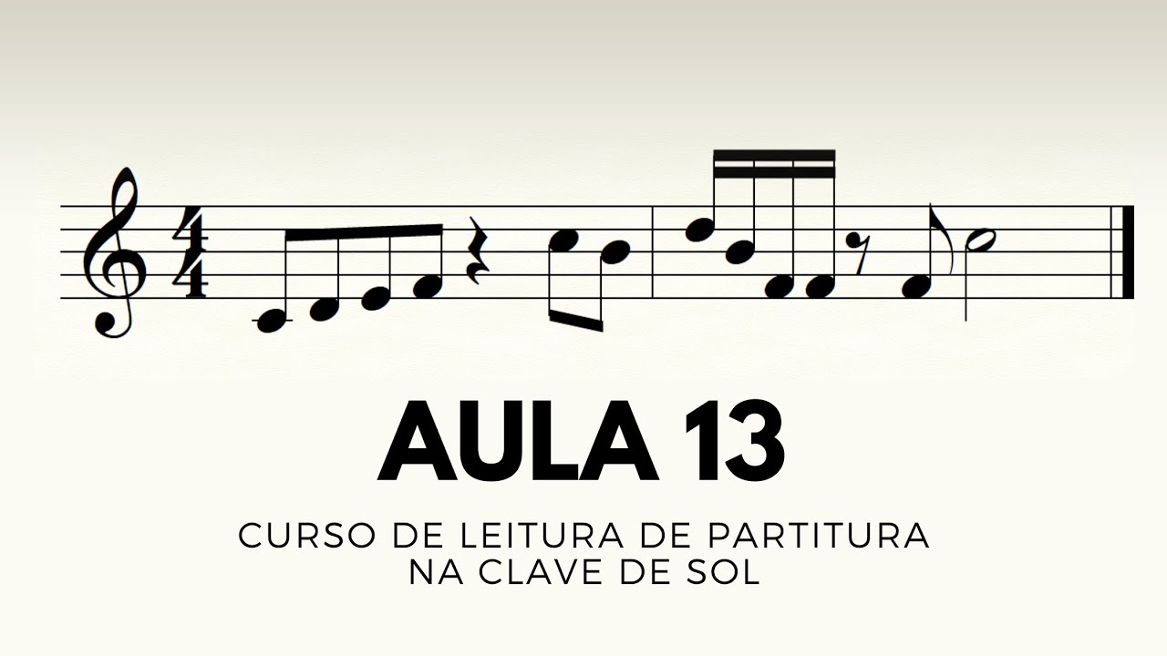 Aula 13 - Lição 17 do Método de Leitura de Partitura na Clave de Sol ...