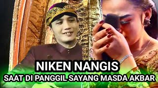NIKEN NANGIS SAAT DIPANGGIL SAYANG MASDA AKBAR 