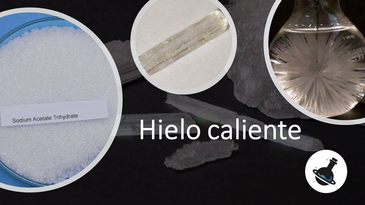 Hielo caliente – acetato de sodio - YouTube