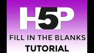 H5P fill in the blanks tutorial