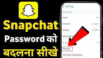 Snapchat ka password kaise change kare | How to change Snapchat password