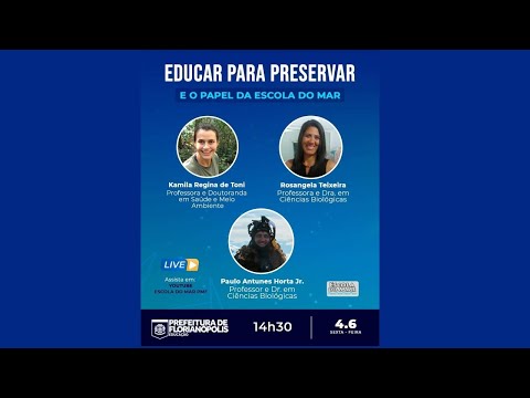 Educar para preservar e o papel da Escola do Mar