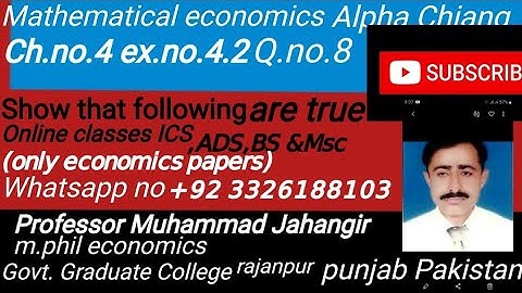 Mathematical economics Alpha Chiang ch.4 ex.4.2 Q.no.8 show that following are true