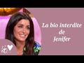 La bio interdite de Jenifer - Je t&#39;aime etc S04