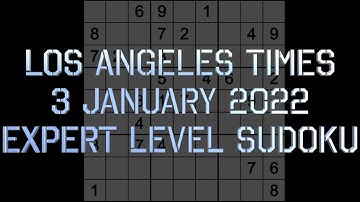 Sudoku solution – Los Angeles Times sudoku 3 January 2022 Expert level