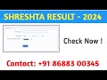 SHRESHTA Result OUT | Check Now 2024 | #shreshta