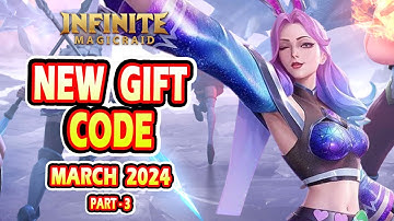 Infinite Magicraid New Gift Code | Infinite Magicraid New Gift Code March 2024 (Part-3)