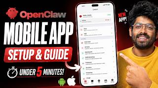 How to Set Up OpenClaw Mobile in Less Than 5 Minutes | Android & iOS