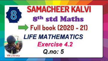 8th std maths full book chapter 4 Life mathematics / Exercise 4.2 Q.no:5 / samacheer kalvi 2020-21