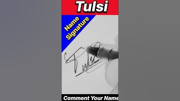 TULSI NAME SIGNATURE DESIGN || T LETTER SIGNATURE STYLE || #shortsfeed #ytshorts #viralvideo