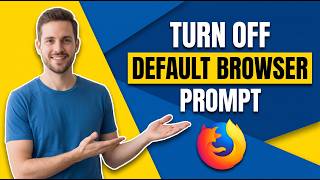 How To Turn Off Default Browser Prompt In Firefox (Easy Guide)
