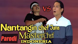 NANTANGIN CHEF JUNA AKHIRNYA LOLOS AUDISI MASTER CHEF.!!