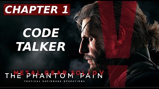 Metal Gear Solid 5: the phantom pain - Episode 28: Code Talker Walkthrough