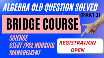 Mathematics Bridge course | Pcl Nursing Mathematics | Algebra | CTEVT old question solved | class10