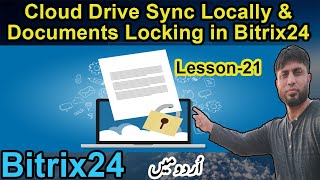 Cloud Drive Sync & Documents Locking in Bitrix24 | Bitrix24 | Lesson-21