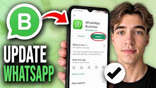 How to Update WhatsApp Business (Full Guide 2026)