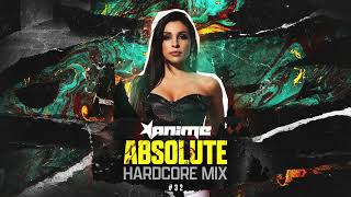 DJ ANIME - Absolute Hardcore Mix #32