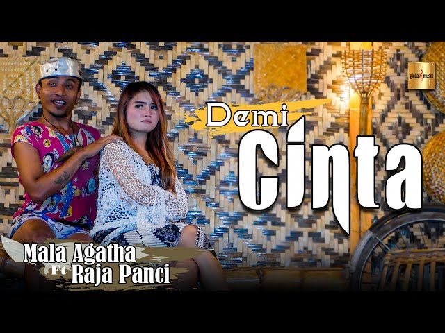 Mala Agatha feat Raja Panci - Demi Cinta (Official Music Video) class=