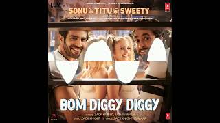 Bom Diggy Diggy From Sonu Ke Titu Ki Sweety