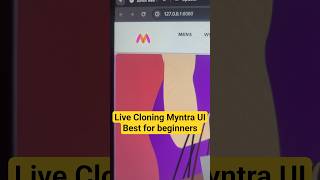 Cloning @myntra  Website LIVE! 🚀 Step-by-Step Tutorial | Best Beginners Project #shorts