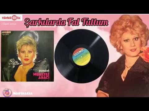 Muazzez Abacı - Şarkılar da Fal Tuttum ( 1983 TürküOla  Orijinal Plak Kayıtları  )