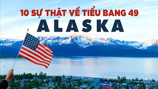 10 sự thật về tiểu bang Alaska | 