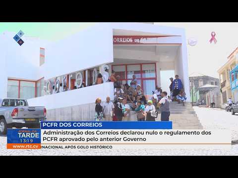 Administração dos Correios declar nulo o regulamento dos PCFR aprovado pelo anterior Governo