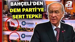 Devlet Bahçeliden Deme Sert Tepki Türk Bayrağını Kabullenmeyen Şerefsizler A Haber