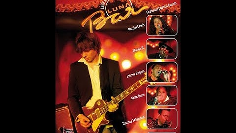 Gregor Hilden Band & Special Guests - "Live at the Luna Bar", 2007 - full Show with Bonus Tracks