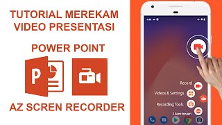 Tutorial Merekam Presentasi Menggunakan HP : AZ Screen Recorder & Open Office screenshot 3