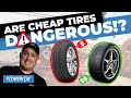 Are Cheap Tires Dangerous?