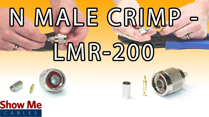 N Male Crimp for LMR200 - Terminate or Repair Your Coax Cable #668