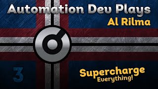 Supercharge Everything! - Ep03 - Automation Al Rilma Campaign