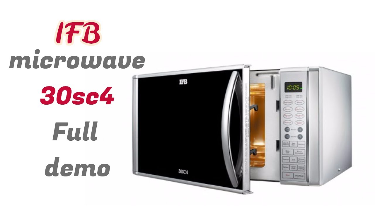 How to use IFB microwave 30sc4 full demo |🌞🌞🌞 - YouTube