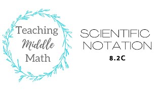 Scientific Notation 8.2C